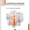 La société de l’imposture. Dérives et mutations contemporaines